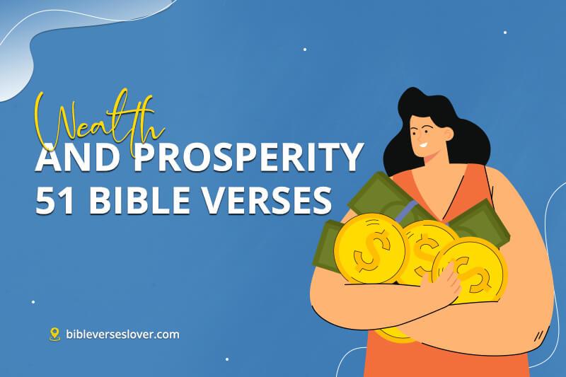 Bible Verses About Wealth And Prosperity: 51 Inspiring