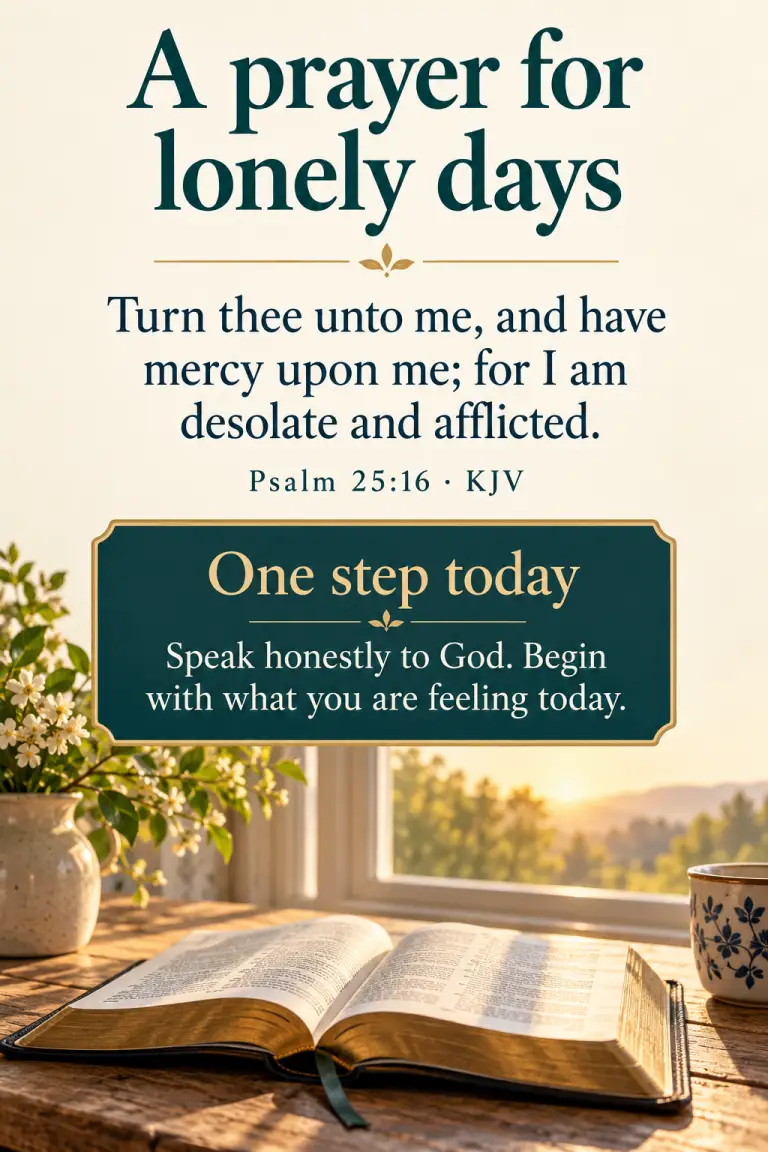A prayer for lonely days — Psalm 25:16 KJV